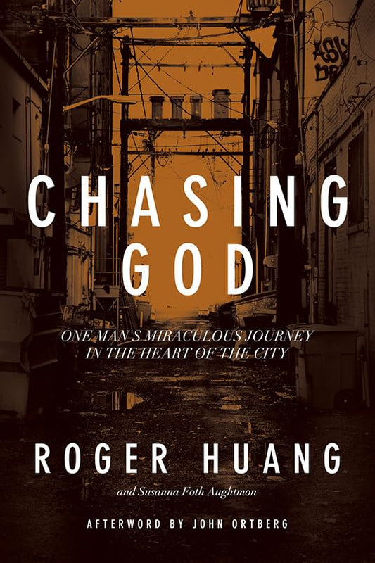 Chasing God by Roger Huang