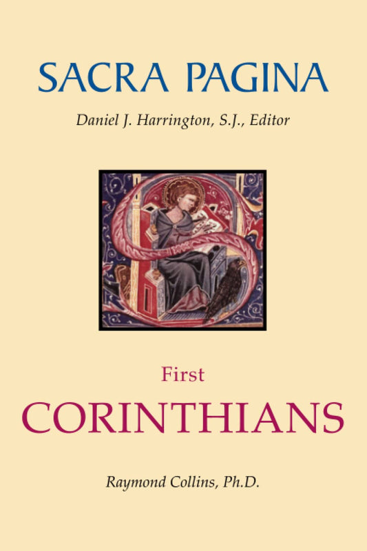 Sacra Pagina: First Corinthians by Raymond F. Collins