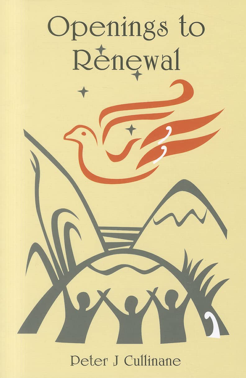 Openings to Renewal by Peter J. Cullinane