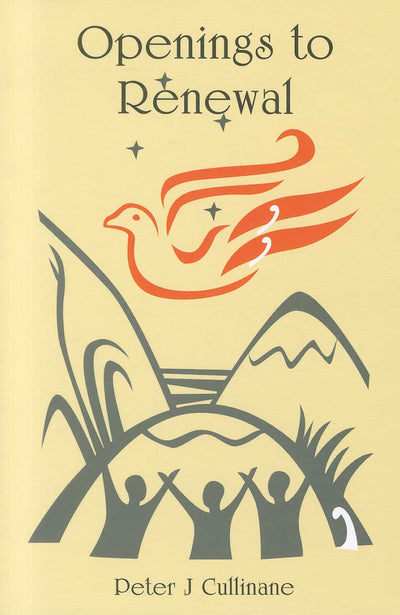 Openings to Renewal by Peter J. Cullinane