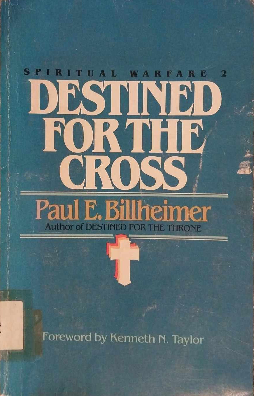 Destined for the Cross by Paul E. Billheimer image 0