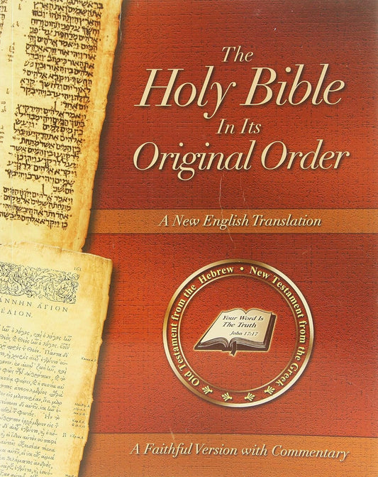 Holy Bible in its Original Order: A New English Translation image 0