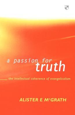 A Passion For Truth by Alister E McGrath image 0