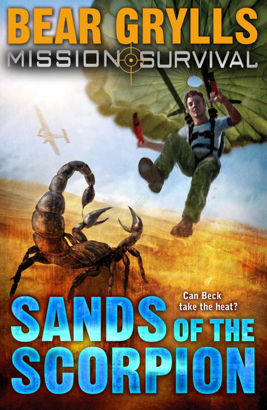 Sands of The Scorpion by Bear Grylls image 0