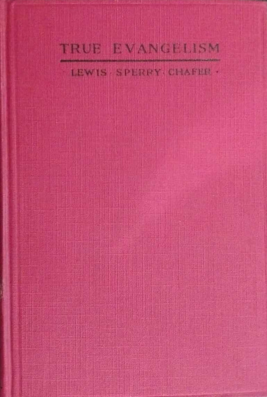 True Evangelism by Lewis Sperry Chafer image 0