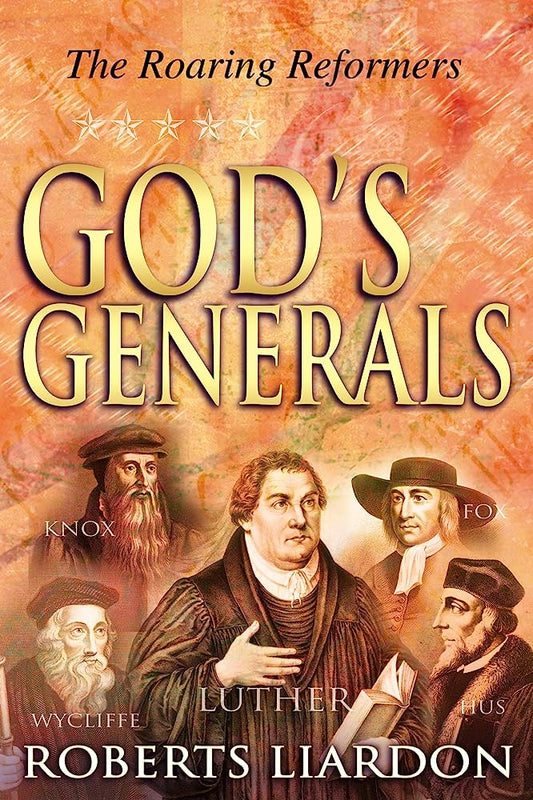God's Generals: Roaring Reformers by Roberts Liardon image 0