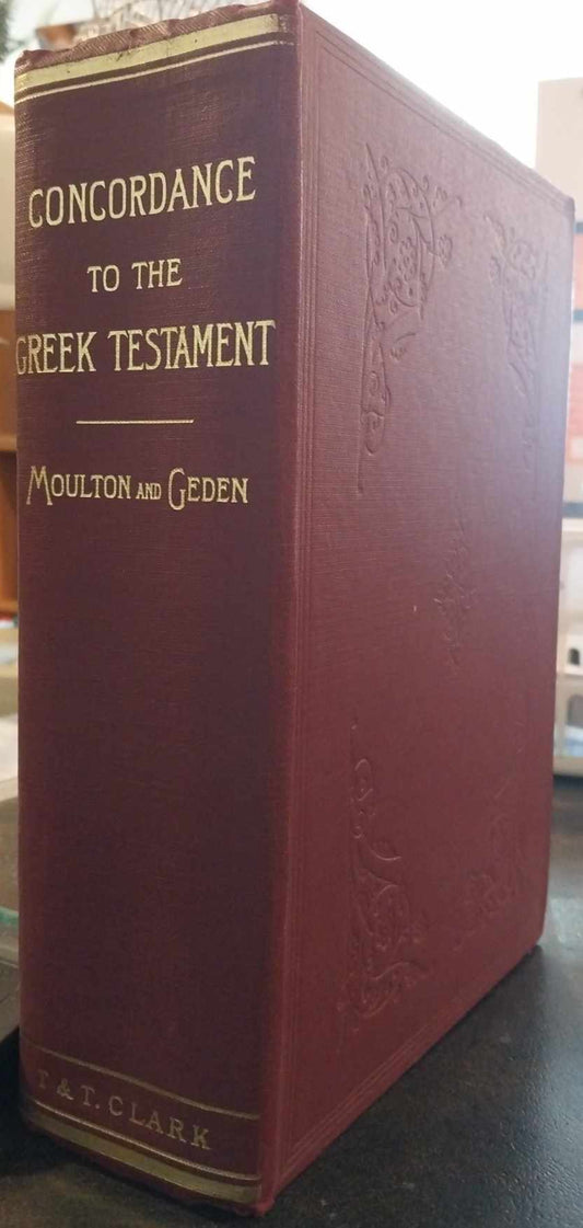 Concordance to the Greek Testament  by Moulton and Geden image 0