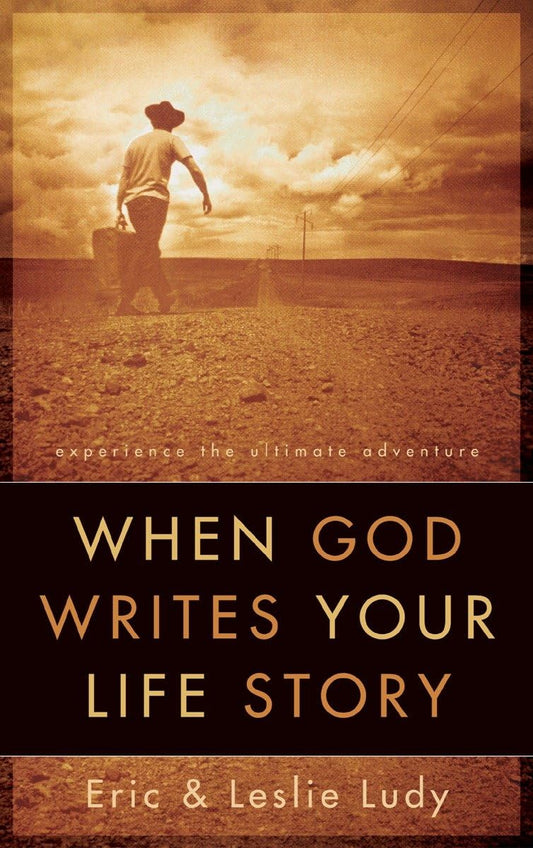 When God Writes Your Life Story by Eric and Leslie Ludy image 0