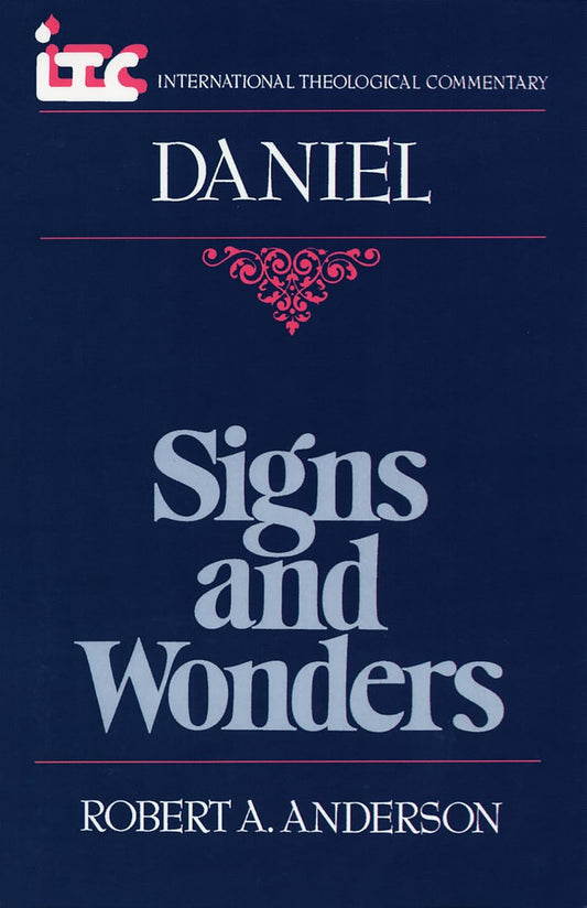 Daniel: Signs and Wonders (ITC) by Robert A. Anderson image 0