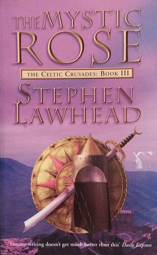 The Mystic Rose by Stephen Lawhead image 0