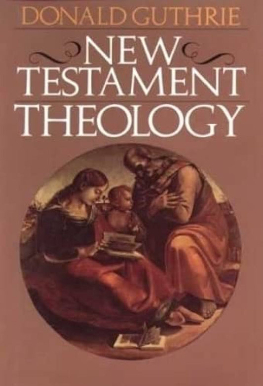 New Testament Theology by Donald Guthrie image 0
