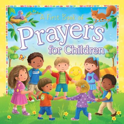 First Book of Prayers for Children - Board Book