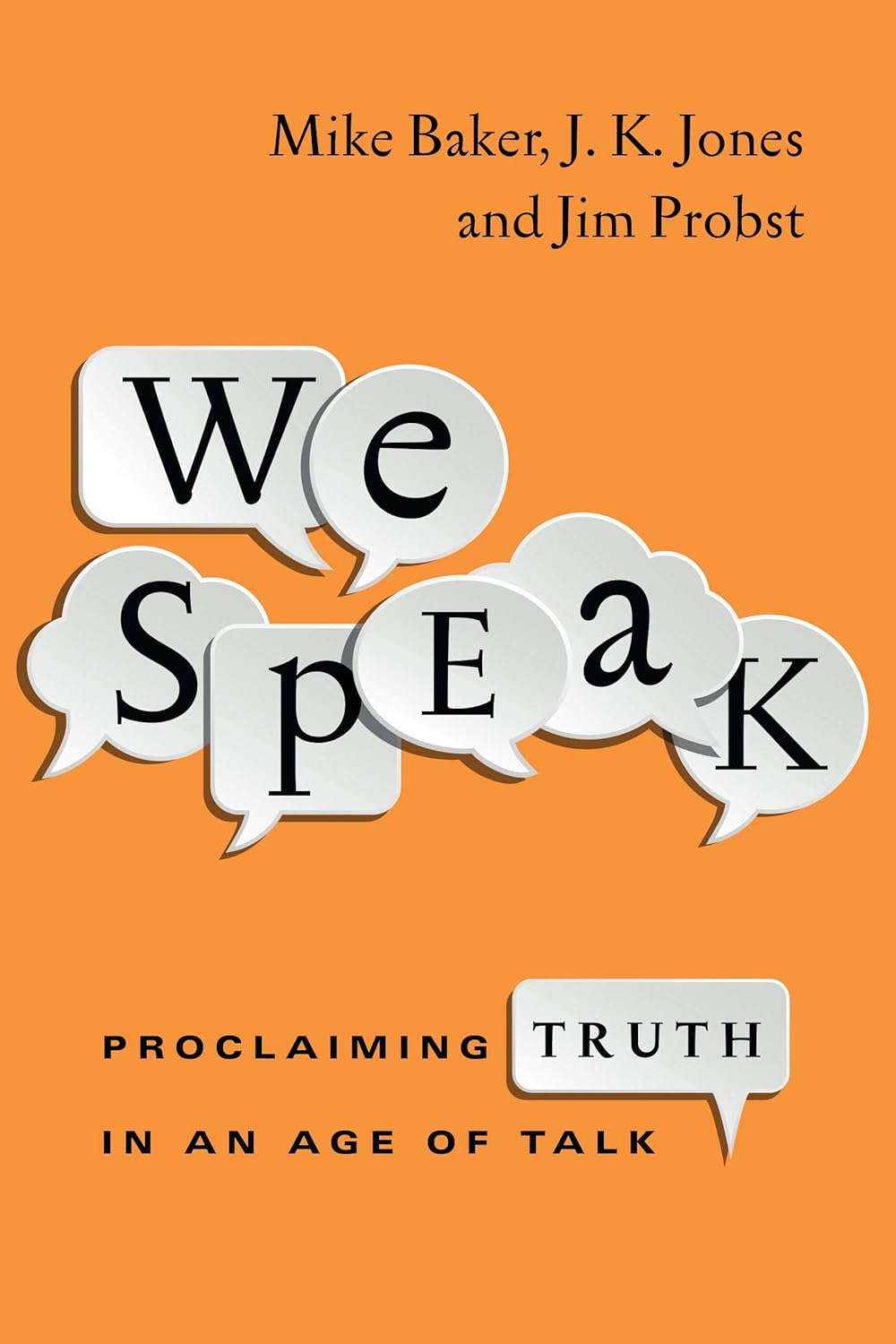We Speak by Mike Baker, J.K. Jones, and Jim Probst image 0