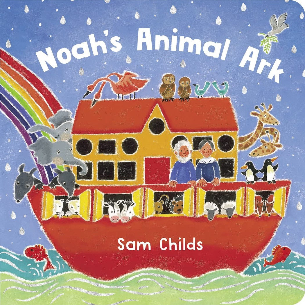 Noah's Animal Ark by Sam Childs - Board Book