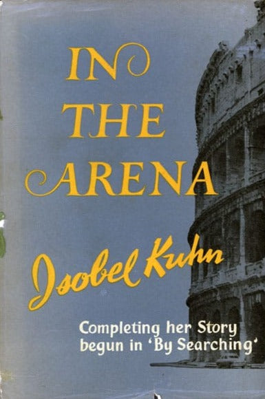 In the Arena by Isobel Kuhn image 0