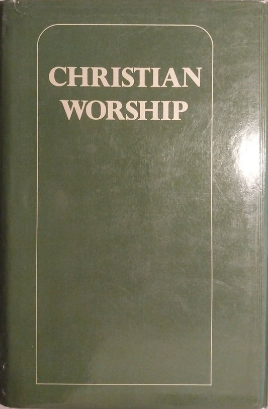Christian Worship (Hymn Book)