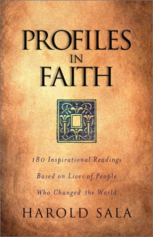 Profiles In Faith: 100 Lessons from People Who Made a Difference by Harold Sala image 0