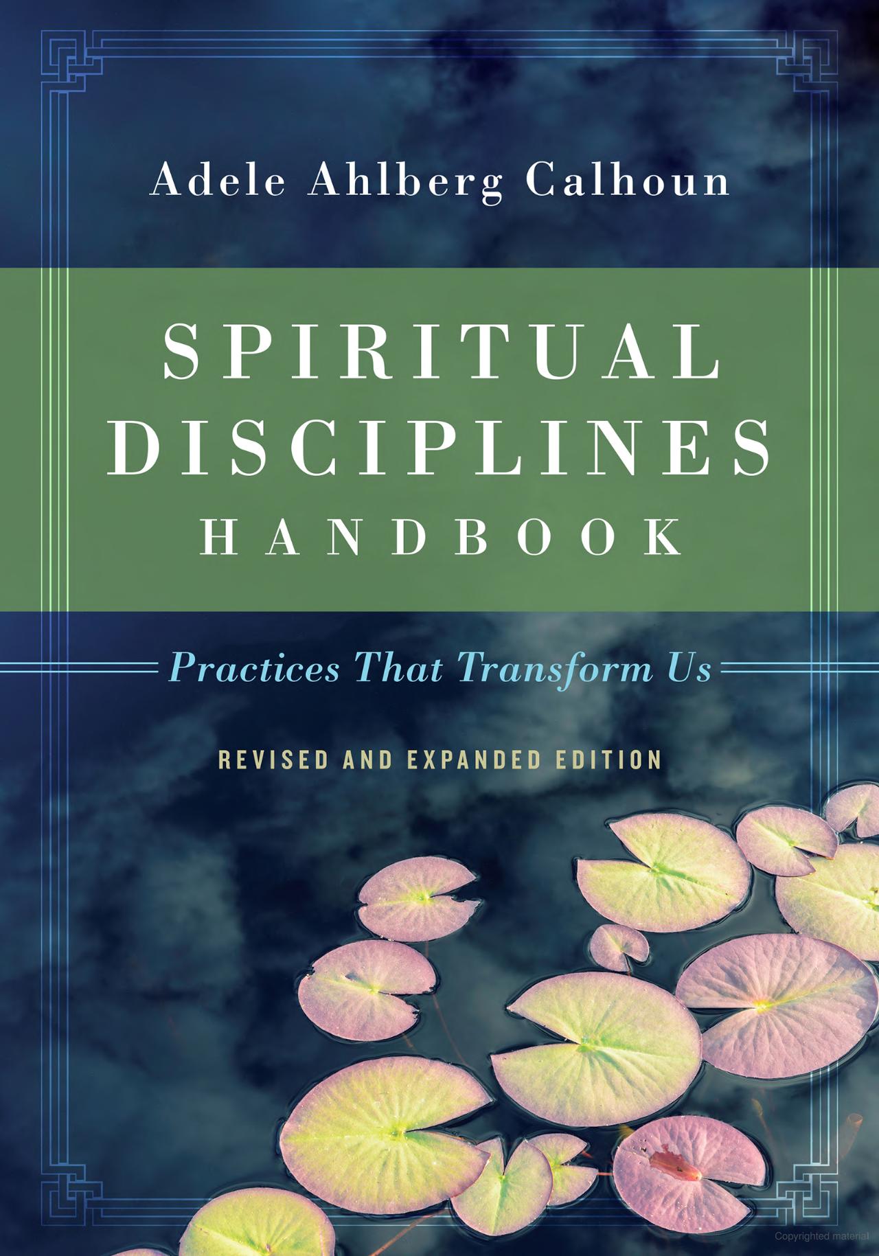 Spiritual Disciplines Handbook by Adele Ahlberg Calhoun image 0