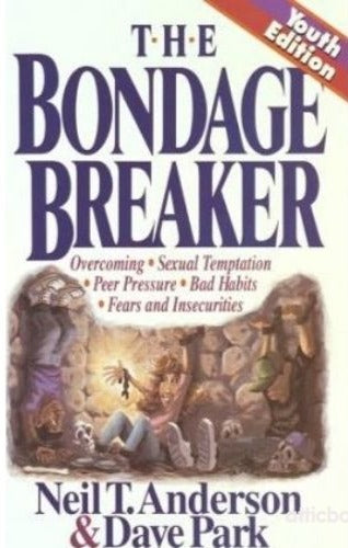 The Bondage Breaker: Youth Edition by Neil T. Anderson image 0