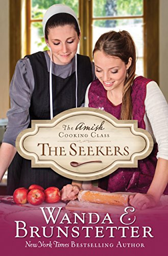 Amish Cooking Class: The Seekers by Wanda E. Brunstetter image 0