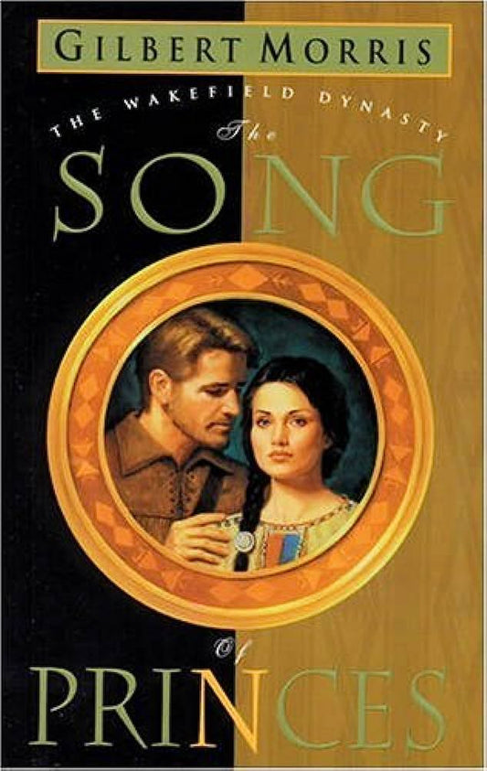 Song of Princes (Wakefield Dynasty #6) by Gilbert Morris image 0