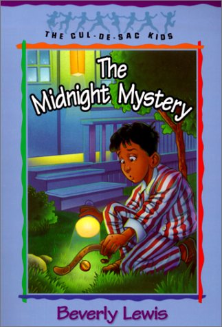 Midnight Mystery (Cul-De-Sac Kids #24) by Beverly Lewis image 0
