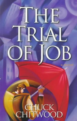 The Trial of Job by Chuck Chitwood image 0