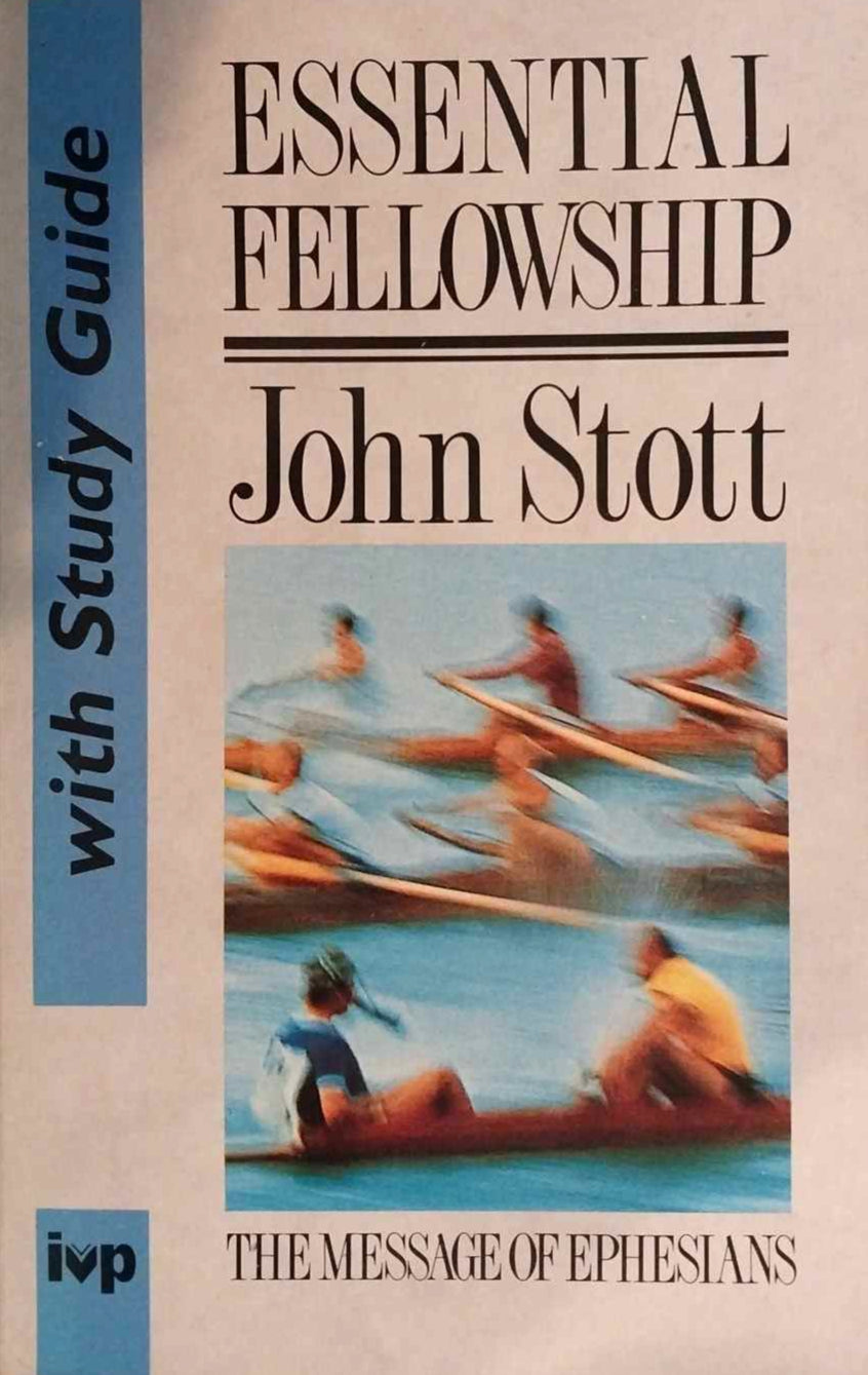 Essential Fellowship (Ephesians) (BST) by John Stott image 0