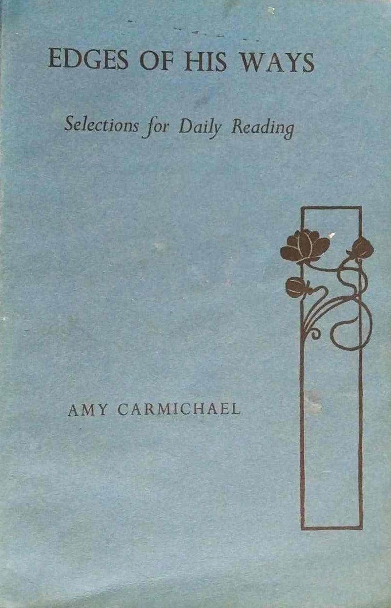 Edges of His Ways by Amy Carmichael image 1