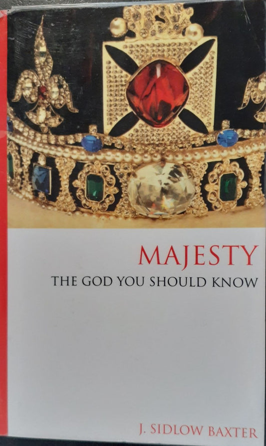 Majesty: The God You Should Know by J. Sidlow Baxter image 0