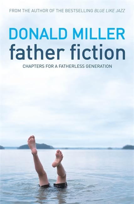 Father Fiction by Donald Miller image 0