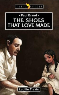 Shoes That Love Made: Paul Brand (Trail Blazers) by Lucille Travis image 0