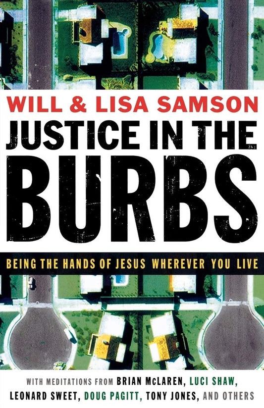 Justice in the Burbs by Will & Lisa Samson image 0