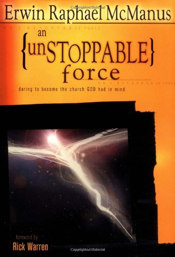 An Unstoppable Force by Erwin Raphael McManus image 0