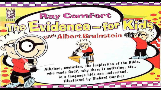 Evidence – For Kids by Ray Comfort with Albert Brainstein image 0