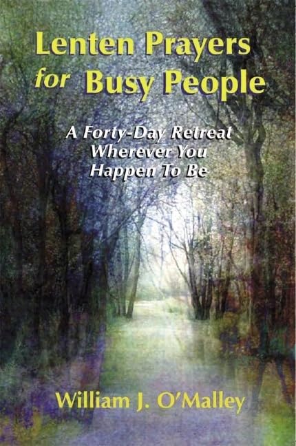 Lenten Prayers for Busy People by William J. O'Malley image 0