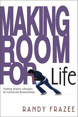 Making Room For Life by Randy Frazee image 0