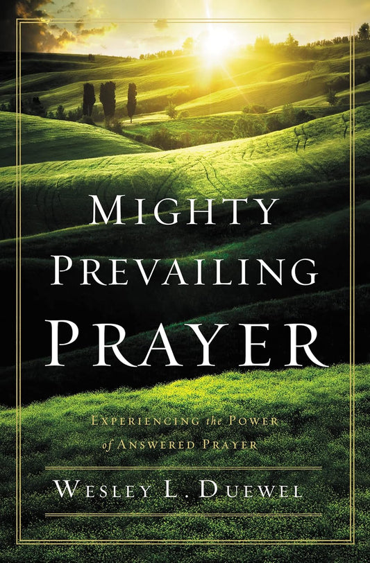 Mighty Prevailing Prayer by Wesley L. Duewel image 0