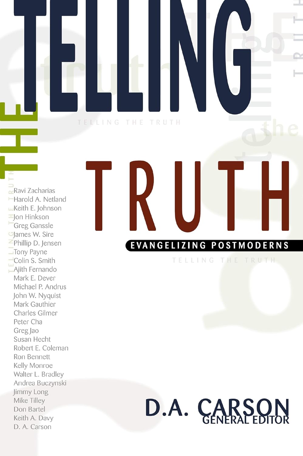 Telling the Truth: Evangelizing Postmoderns edited by D.A. Carson image 0