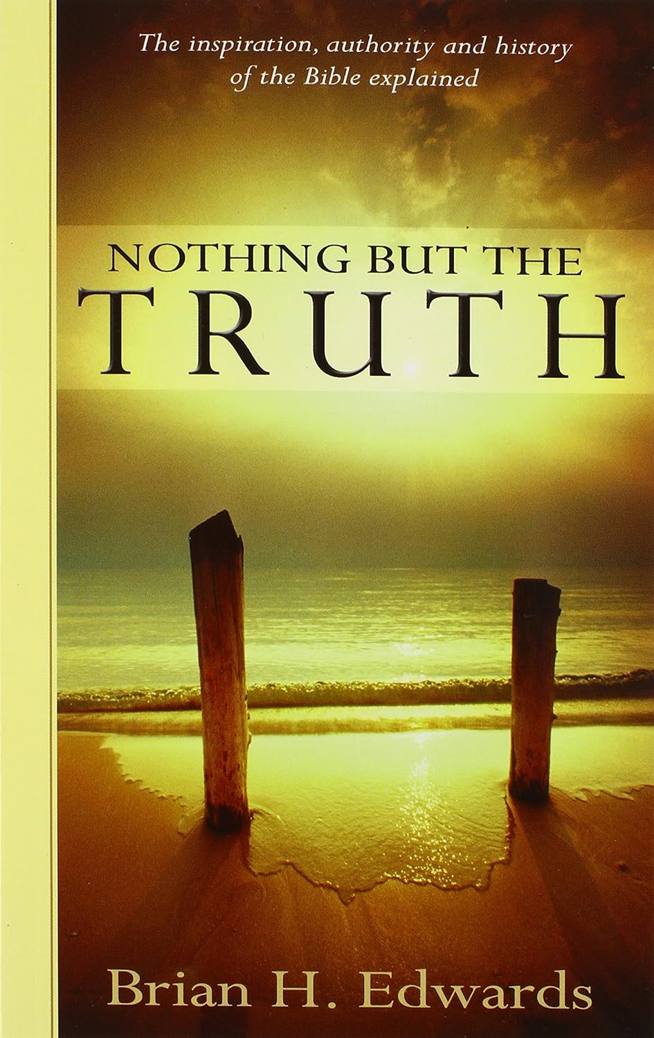 Nothing but the Truth by Brian H. Edwards image 0