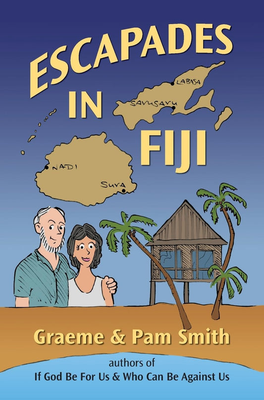 Escapades in Fiji by Graeme and Pam Smith image 0