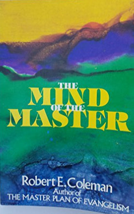 Mind of the Master by Robert E. Coleman image 0