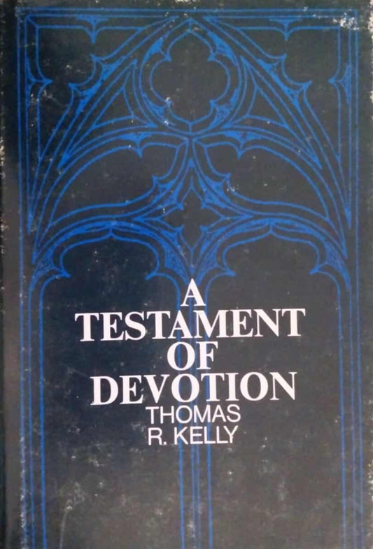 A Testament of Devotion by Thomas R. Kelly image 0