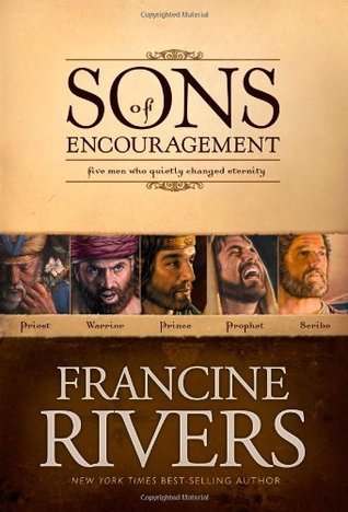 Sons of Encouragement (omnibus edition) by Francine Rivers image 0