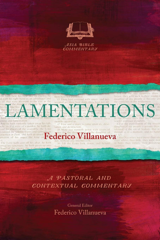Lamentations (Asia Bible Commentary) by Federico Villanueva