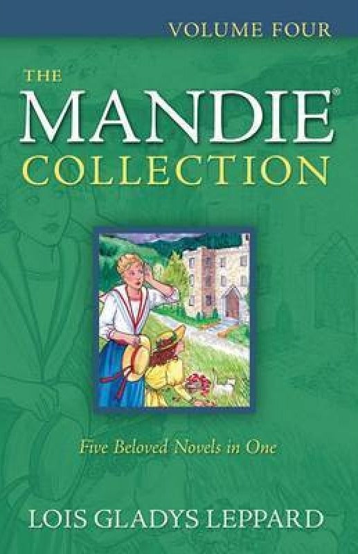 Mandie Collection: Volume 4 by Lois Gladys Leppard image 0