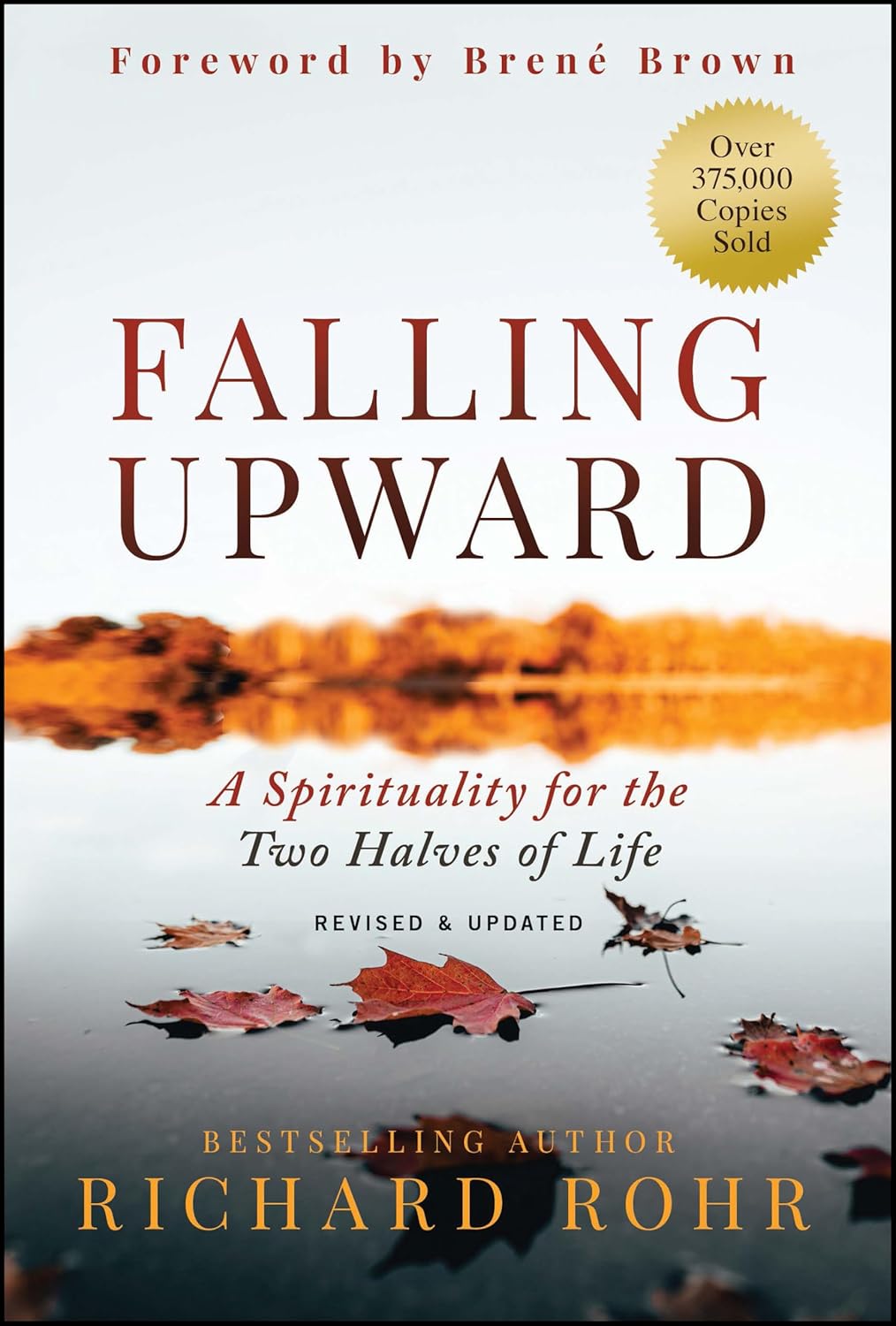 Falling Upward (Revised and Updated) by Richard Rohr