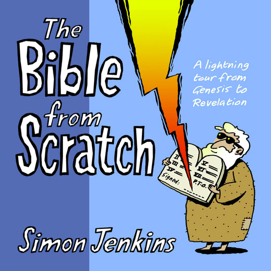 Bible From Scratch by Simon Jenkins