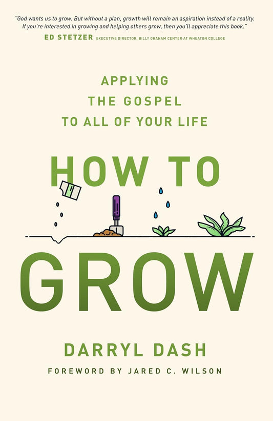 How To Grow by Darryl Dash