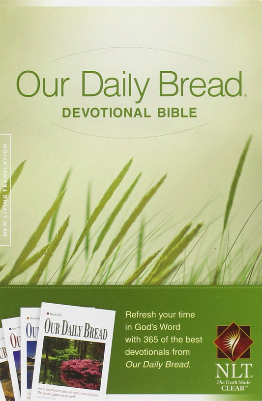 NLT Our Daily Bread Devotional Bible
